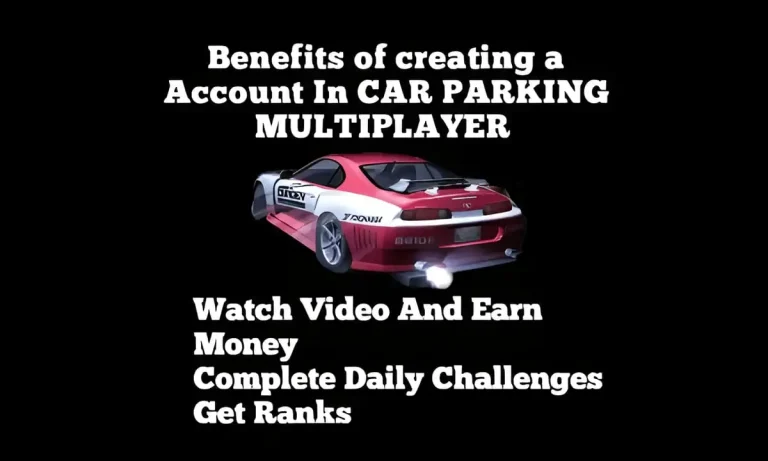 Benefits Of a Car Parking Multiplayer Account in 2025