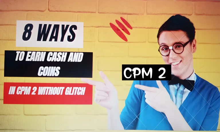 ways to earn cash and coins in cpm 2