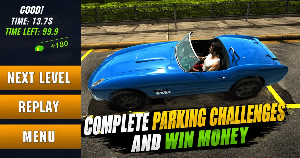 Complete Parking Challenges and get money and coins